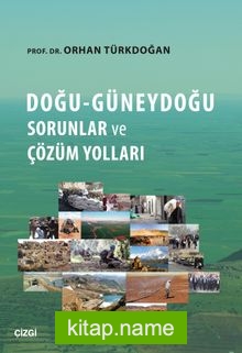 Doğu – Güneydoğu Sorunlar ve Çözüm Yolları