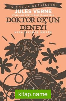 Doktor Ox’un Deneyi (Kısaltılmış Metin)