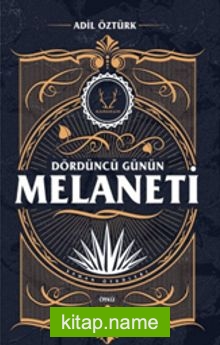 Dördüncü Günün Melaneti Şaman Öyküleri