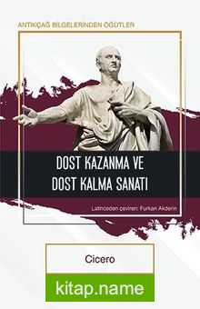 Dost Kazanma ve Dost Kalma Sanatı