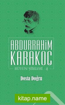 Dosta Doğru / Bütün Şiirleri 4