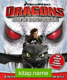 Dreamworks: Dragons Berk’in Koruyucuları