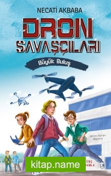 Dron Savaşçıları Büyük Buluş