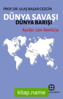 Dünya Savaşı Dünya Barışı
