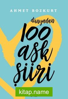 Dünyadan 100 Aşk Şiiri