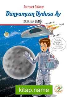 Dünyamızın Uydusu Ay