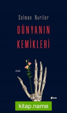 Dünyanın Kemikleri