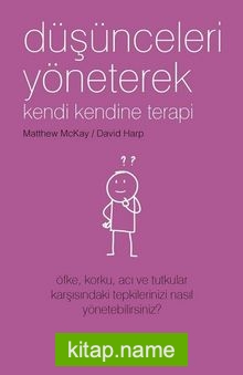 Düşünceleri Yöneterek Kendi Kendine Terapi