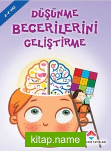 Düşünme Becerilerini Geliştirme (6-8 Yaş)