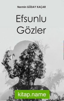 Efsunlu Gözler