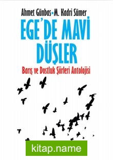 Ege’de Mavi Düşler