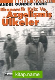 Ekonomik Kriz ve Azgelişmiş Ülkeler