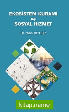 Ekosistem Kuramı ve Sosyal Hizmet