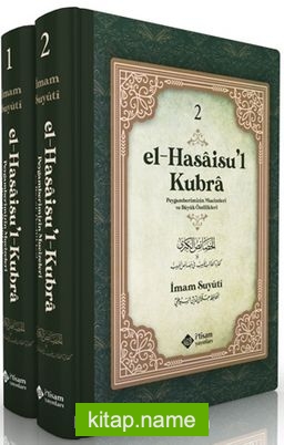 El Hasaisul Kubra (2 Cilt Takım)  Peygamberimizin Mucizeleri ve Büyük Özellikleri