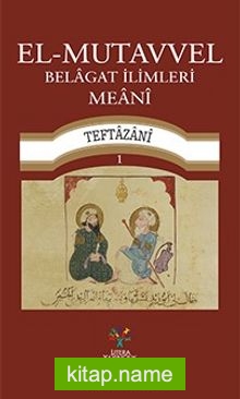 El-Mutavvel Belagat İlimleri Meani