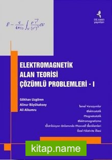 Elektromagnetik Alan Teorisi Çözümlü Problemleri 1