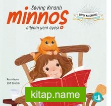 Elif’in Maceraları – Minnoş Ailenin Yeni Üyesi