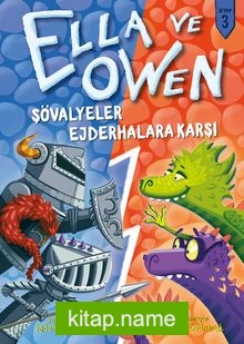 Ella ve Owen (Kitap 3) / Şövalyeler Ejderhalara Karşı