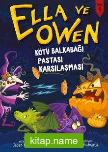 Ella ve Owen (Kitap 4) / Kötü Balkabağı Pastası Karşılaşması