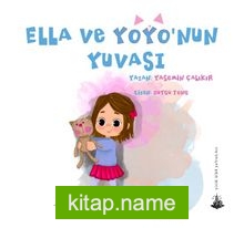 Ella ve Yoyo’nun Yuvası