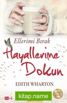 Ellerimi Bırak Hayallerime Dokun