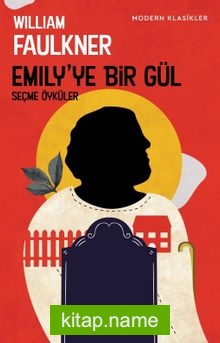 Emily’ye Bir Gül