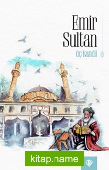 Emir Sultan Üç Kandil