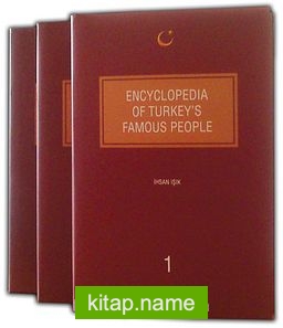 Encyclopedia of Turkey’s Famous People (3 Kitap Takım)