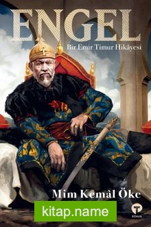 Engel Bir Emir Timur Hikayesi