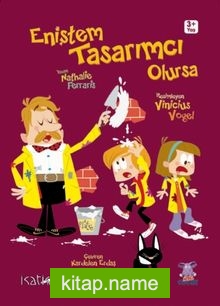 Eniştem Tasarımcı Olursa