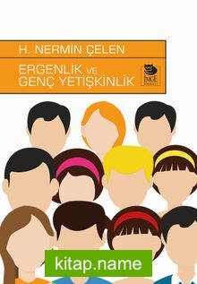 Ergenlik ve Genç Yetişkinlik