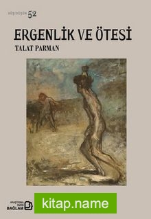 Ergenlik ve Ötesi