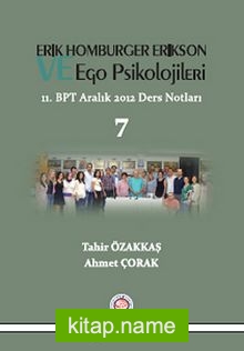 Erik Homburger Erikson ve Ego Psikolojileri 11.BPT Aralık 2012 Ders Notları