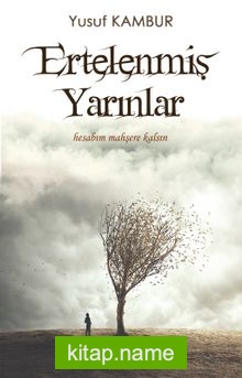 Ertelenmiş Yarınlar