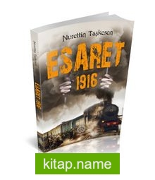 Esaret 1916