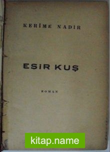 Esir Kuş Kod: 7-D-9