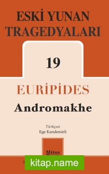 Eski Yunan Tragedyaları 19 (Andromakhe)