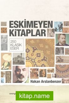 Eskimeyen Kitaplar – 250 Klasik Eser