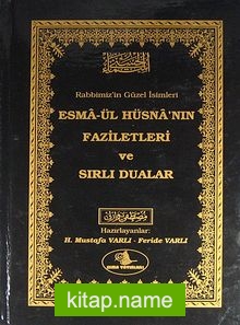 Esma-ül Hüsna’nın Faziletleri ve Sırlı Duaları