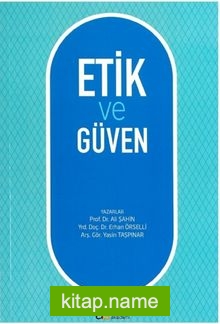 Etik ve Güven