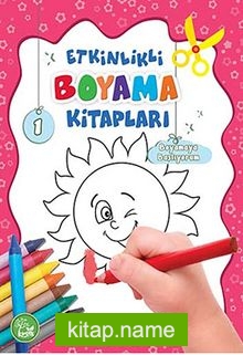 Etkinlikli Boyama Kitapları 1  Boyamaya Başlıyorum