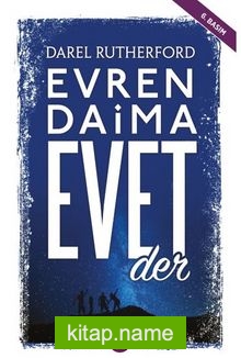 Evren Daima Evet Der