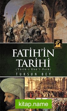 Fatih’in Tarihi (Tarih-i Ebu’l-Feth)