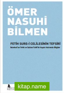 Fetih Sure-i Celilesinin Tefsiri