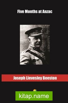 Five Months at Anzac