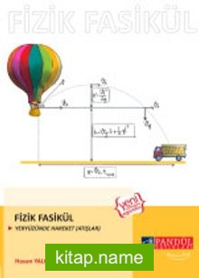 Fizik Fasikül / Yeryüzünde Hareket (Atışlar)