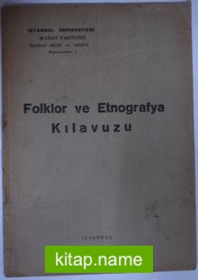 Folklor ve Etnografya Kılavuzu Kod: 12-B-4