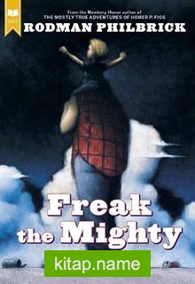 Freak the Mighty (Scholastic Gold)