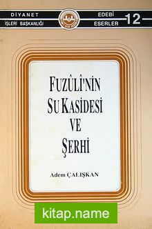 Fuzuli’nin Su Kasidesi ve Şerhi (4-B-10)