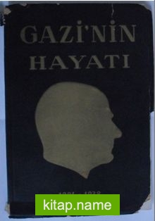 Gazi’nin Hayatı  Kod:6-H-7